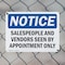 Signmission Salespeople And Vendors Seen Appointment, 10 in W x Rectangle, Plastic OS-2PACK-NS-P-710-L-16536 - alternate 6
